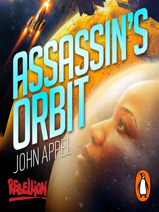Title details for Assassin's Orbit by John Appel - Available
